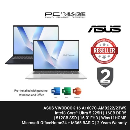 ASUS VIVOBOOK 16 (A1607C-AMB222WS/AMB223WS) U5-225H, 16GB DDR5, 512GB SSD, Intel, 16" WUXGA 60HZ, Win11, OfficeHNS24+365 BASIC, 2 Years Warranty