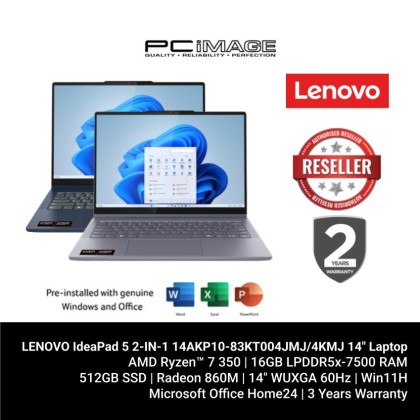 LENOVO IdeaPad 5 2-IN-1 14AKP10-83KT004JMJ/83KT004KMJ 14" Laptop (R7-350, 16GB DDR5, 512GB SSD, Radeon, 14" WUXGA TOUCH, Win11H, OffficeHome24, 2YW) LENOVO IdeaPad 5 2-IN-1 14AKP10-83KT004JMJ/83KT004KMJ 14" Laptop (R7-350, 16GB DDR5, 512GB SSD, Radeon, 14" WUXGA TOUCH, Win11H, OffficeHome24, 2YW)