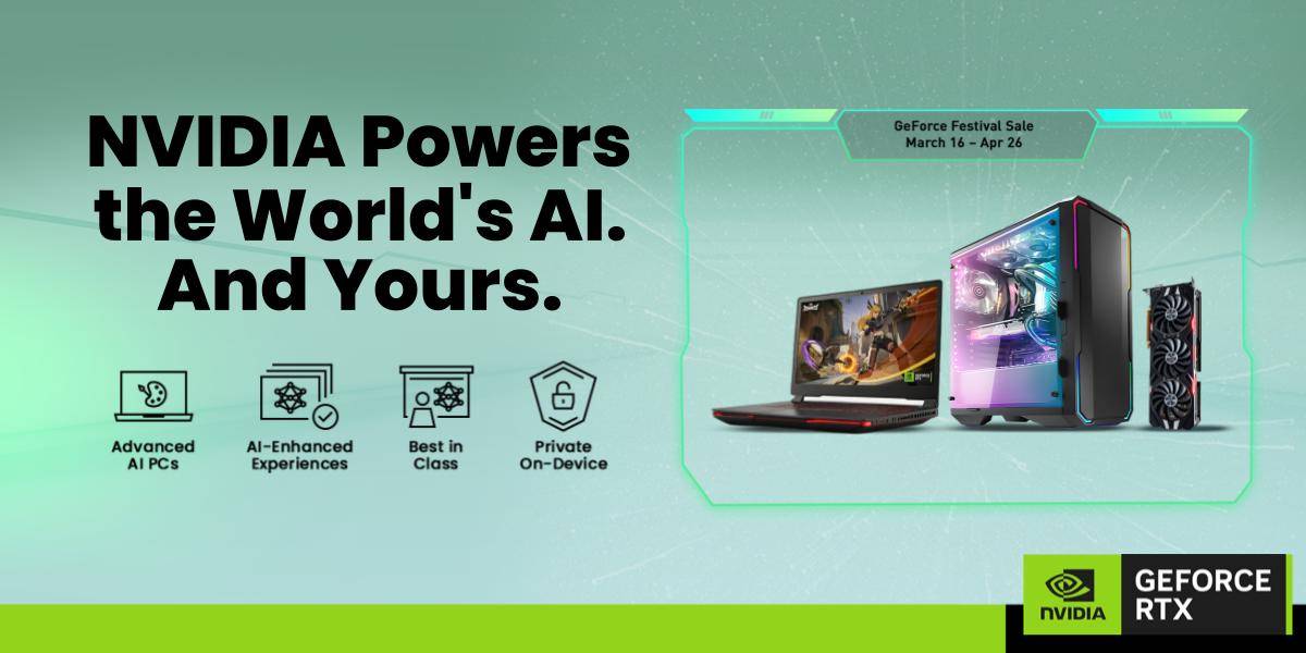 GEFORCE FESTIVAL SALE 26 Apr
